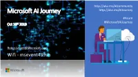 Microsoft AI Journey #Azure #Microsoftaijourney Oct 16St 2019