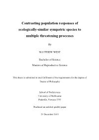 Contrasting Population Responses of Ecologically-Similar Sympatric Species to Multiple Threatening Processes