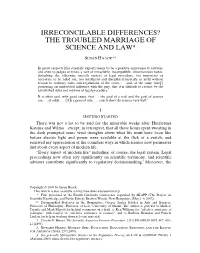 Irreconcilable Differences? the Troubled Marriage of Science and Law*