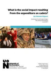 What Is the Social Impact Resulting from the Expenditure on Cadets? an Interim Report