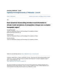 Does Dynamical Downscaling Introduce Novel Information in Climate Model Simulations of Precipitation Change Over a Complex Topography Region?