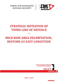 Strategic Initiation of Third Line of Defence & High Risk Area Delimitation, Restore 65 East Longitude