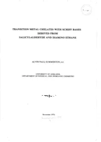 Transition Metal Chelates with Schiff Bases Derived from Salicylaldehyde