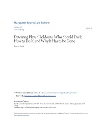 Deterring Player Holdouts: Who Should Do It, How to Do It, and Why It Has to Be Done Basil M