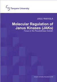 Molecular Regulation of Janus Kinases (Jaks) Focus on the Pseudokinase Domain