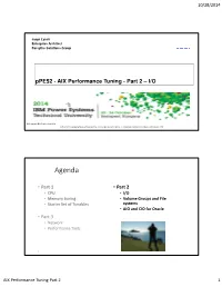 Ppe52 - AIX Performance Tuning - Part 2 – I/O