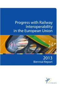 Biennial Report on the Progress with Railway Interoperability in The