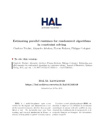 Estimating Parallel Runtimes for Randomized Algorithms in Constraint Solving Charlotte Truchet, Alejandro Arbelaez, Florian Richoux, Philippe Codognet