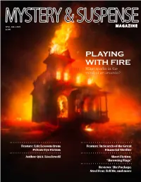 PLAYING with FIRE What Sparks in the Mind of an Arsonist?