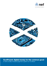 Scotpound: Digital Money for the Common Good