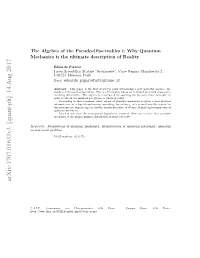 The Algebra of the Pseudo-Observables I: Why