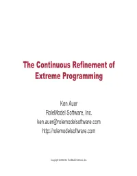 The Continuous Refinement of Extreme Programming