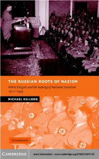 THE RUSSIAN ROOTS of NAZISM: White Emigres and the Making Of