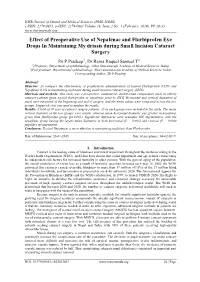 Effect of Preoperative Use of Nepafenac and Flurbiprofen Eye Drops in Maintaining My Driasis During Small Incision Cataract Surgery