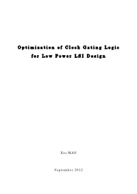 Optimization of Clock Gating Logic for Low Power LSI Design