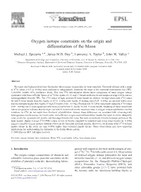 Oxygen Isotope Constraints on the Origin and Differentiation of the Moon ⁎ Michael J
