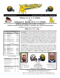 Shaw (1-4, 1-1 CIAA) Host Johnson C