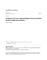 Legal and Regulatory Issues Surrounding the Bitcoin Digital Currency System