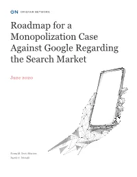Roadmap for a Monopolization Case Against Google Regarding the Search Market