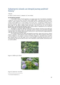 Subantarctic Islands: an Intrepid Journey and Brief History©