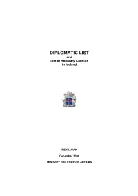 DIPLOMATIC LIST and List of Honorary Consuls in Iceland