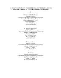 Evaluation of Cement-Stabilized Full-Depth-Recycled Base Materials for Frost and Early Traffic Conditions