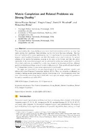 Matrix Completion and Related Problems Via Strong Duality∗†