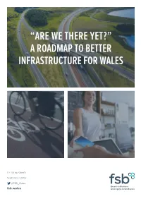 “Are We There Yet?” a Roadmap to Better Infrastructure for Wales
