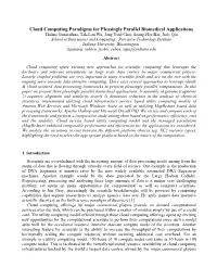 Cloud Computing Paradigms for Pleasingly Parallel Biomedical