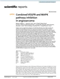 Combined VEGFR and MAPK Pathway Inhibition in Angiosarcoma Michael J