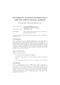 Investigation of Laminar Boundary Layers with and Without Pressure Gradients