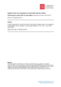 Implied Terms: the Foundation in Good Faith and Fair Dealing LSE Research Online URL for This Paper: Version: Accepted Version