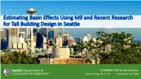 Estimating Basin Effects Using M9 and Recent Research for Tall Building Design in Seattle
