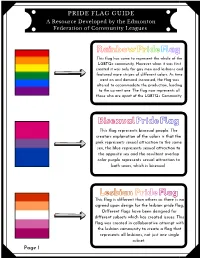 PRIDE FLAG GUIDE a Resource Developed by the Edmonton Federation of Community Leagues