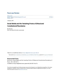 Social Media and the Vanishing Points of Ethical and Constitutional Boundaries