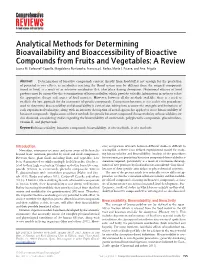 Analytical Methods for Determining Bioavailability and Bioaccessibility of Bioactive Compounds from Fruits and Vegetables: a Review Juana M