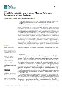 Heart Rate Variability and Decision-Making: Autonomic Responses in Making Decisions