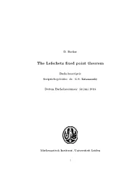 The Lefschetz Fixed Point Theorem