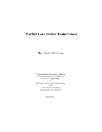 Partial Core Power Transformer