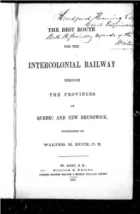 The Best Route for the Intercolonial Railway Through the Provinces Of
