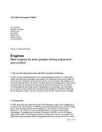 Engines New Engines for Even Greater Driving Enjoyment and Comfort