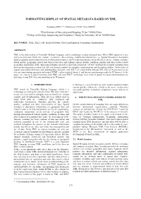 Formatting Display of Spatial Metadata Based on Xml