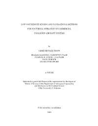 Low Cost Remote Sensing and Navigational Methods
