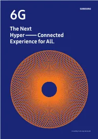 The Next Hyper Connected Experience for All