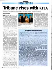 Tribune Rises with KTLA Success of Morning Show Has Company Cloning Format; Wplx Could Be Next