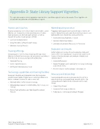 Appendix D: State Library Support Vignettes