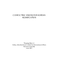 Conflicting Visions for Korean Reunification