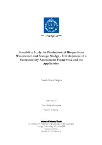 Feasibility Study for Production of Biogas from Wastewater and Sewage Sludge - Development of a Sustainability Assessment Framework and Its Application