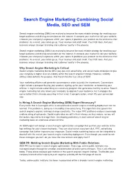 Search Engine Marketing Combining Social Media, SEO and SEM