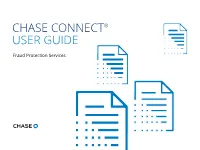 Chase Connect® User Guide: Fraud Protection Services